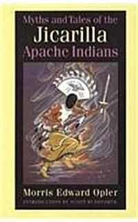 Myths and Tales of the Jicarilla Apache Indians (Paperback)