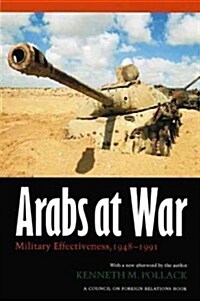Arabs at War: Military Effectiveness, 1948-1991 (Paperback)