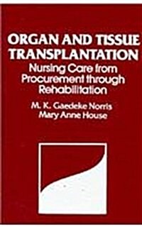 Organ and Tissue Transplantation (Hardcover)