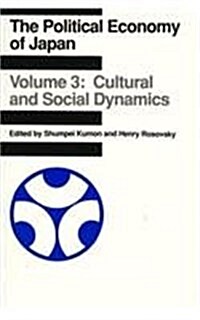 Political Economy of Japan: Cultural and Social Dynamics (Paperback)