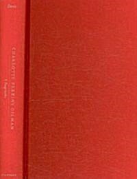 Charlotte Perkins Gilman: A Biography (Hardcover)