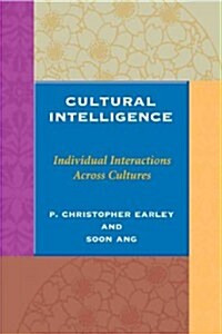 Cultural Intelligence: Individual Interactions Across Cultures (Hardcover)