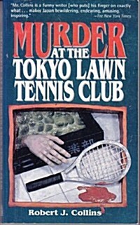 Murder at the Tokyo Lawn Tennis Club (Paperback)