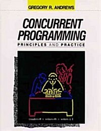 Concurrent Programming: Principles and Practice (Paperback)