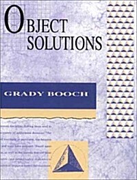 Object Solutions : Managing the Object-Oriented Project (Paperback)