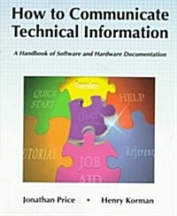 How to Communicate Technical Information: A Handbook of Software and Hardware Documentation (Paperback, 2)