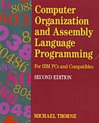 [중고] Computer Organization and Assembly Language Programming: For IBM PC｀s and Compatibles                                                            