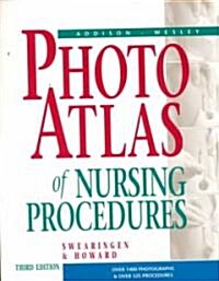 Addison-Wesley Photo Atlas of Nursing Procedures (Paperback, 3)