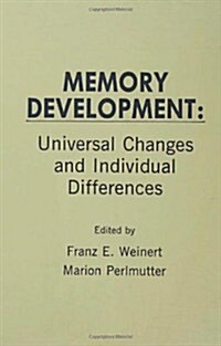 Memory Development: Universal Changes and Individual Differences (Hardcover)