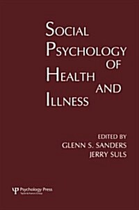 Social Psychology of Health and Illness (Paperback)
