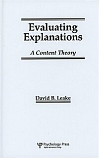 Evaluating Explanations (Hardcover)