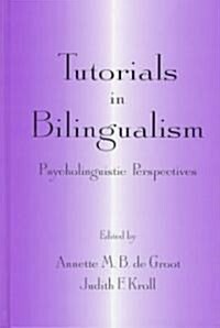 Tutorials in Bilingualism (Hardcover)