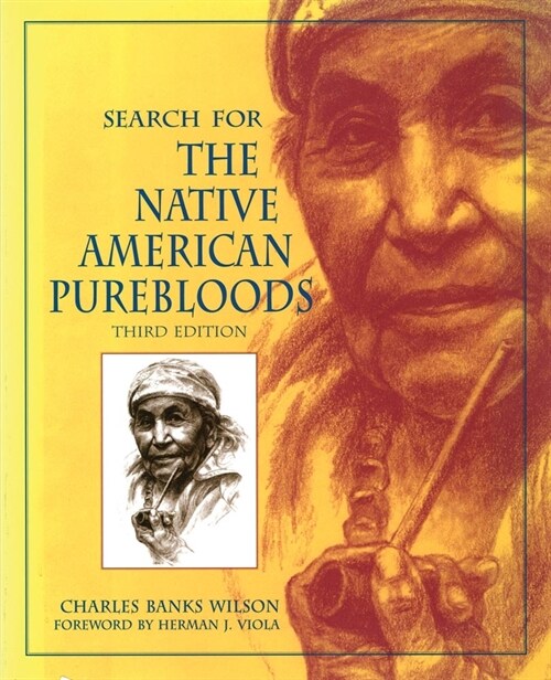 Search for the Native American Purebloods (Paperback, 3, Third Edition)