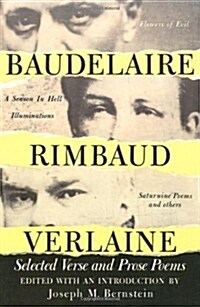 Baudelaire Rimbaud and Verlaine (Paperback)