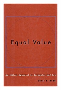 Equal Value: An Ethical Approach to Economics and Sex (Hardcover)