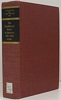 The Confederate States of America, 1861-1865: A History of the South (Hardcover)