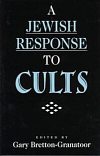 A Jewish Response to Cults (Paperback)