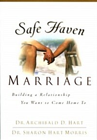 [중고] Safe Haven Marriage: A Marriage You Can Come Home to (Paperback)