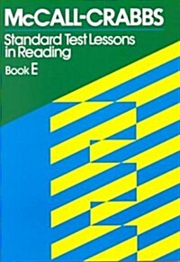 McCall-Crabbs Standard Test Lessons in Reading, Book E (Paperback)