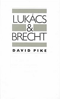 Lukacs and Brecht (Hardcover)