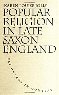 Popular Religion in Late Saxon England (Hardcover)