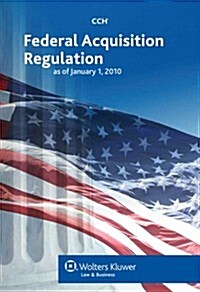 Federal Acquisition Regulation as of January 1, 2010 (Paperback)