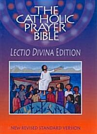 Catholic Prayer Bible-NRSV-Lectio Divina (Hardcover)