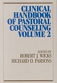 Clinical Handbook of Pastoral Counseling, Vol. 2 (Paperback, Expanded)