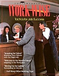 Contemporarys Work-Wise Tactics for Job Success (Paperback)
