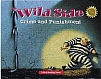The Wild Side: Crime and Punishment (Paperback, Revised)
