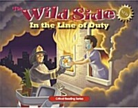 The Wild Side: In the Line of Duty (Paperback)
