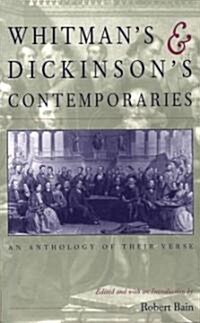 Whitmans and Dickinsons Contemporaries (Paperback)