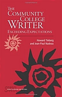 The Community College Writer: Exceeding Expectations (Paperback)