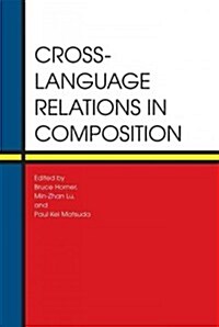 Cross-Language Relations in Composition (Paperback)