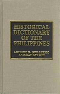 Historical Dictionary of the Philippines (Hardcover)