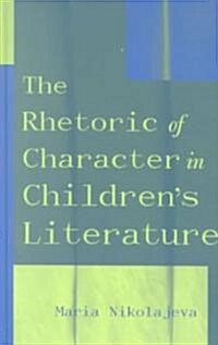 Rhetoric of Character Child L CB (Hardcover)