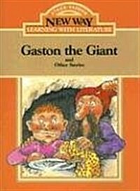 Gaston the Giant: And Other Stories (Paperback)