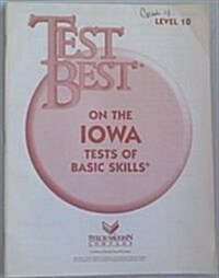 Test Best Itbs: Test Workbook Grade 4 (Level 10) (Paperback)