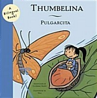 Pulgarcita/Thumbelina (Paperback)