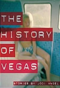 The History Of Vegas (Hardcover)