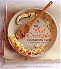 The Best Casserole Cookbook Ever (Paperback, Original)