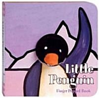 Little Penguin: Finger Puppet Book: (Finger Puppet Book for Toddlers and Babies, Baby Books for First Year, Animal Finger Puppets) [With Finger Puppet (Board Books)