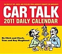 Car Talk Daily 2011 Calendar (Paperback, Page-A-Day )