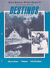 Destinos (Paperback, Study Guide)