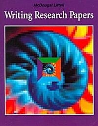 Writing Research Papers: Your Complete Guide to the Process of Writing a Research Paper (Hardcover)