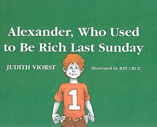 Alexander, Who Used to Be Rich Last Sunday (Prebound)