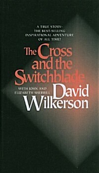 The Cross and the Switchblade (Prebound)