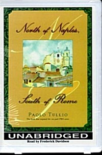 North of Naples, South of Rome (Cassette)