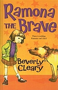 Ramona the Brave (Prebound)