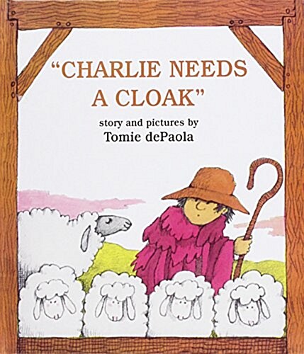 Charlie Needs a Cloak (Prebound)